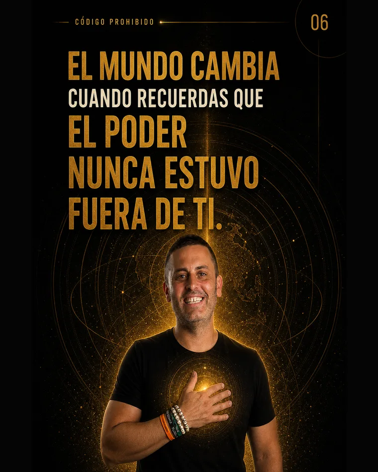 El poder nunca estuvo fuera de ti